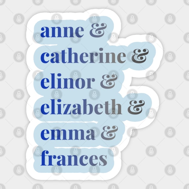 Austen Protagonists Sticker by Ardently